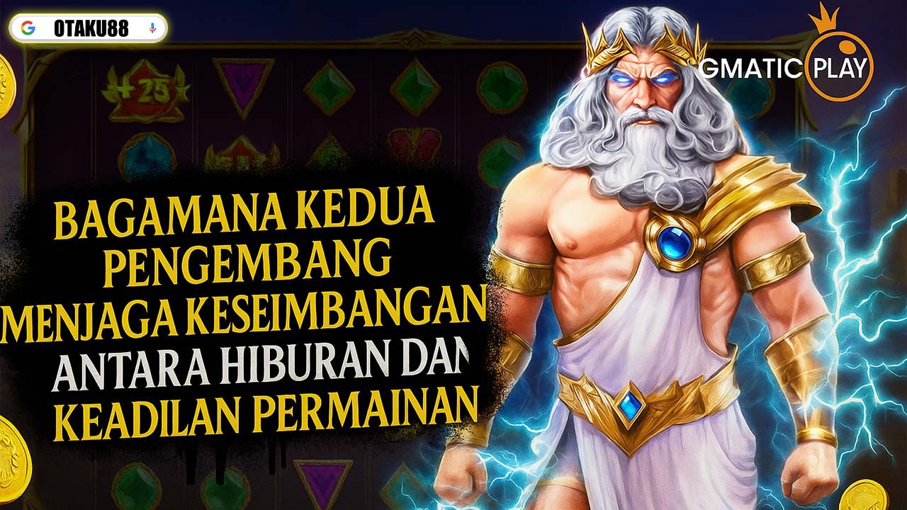 Bagaimana Kedua Pengembang Menjaga Keseimbangan antara Hiburan dan Keadilan Permainan?